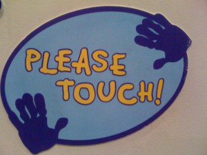 AAHOM Please Touch sign